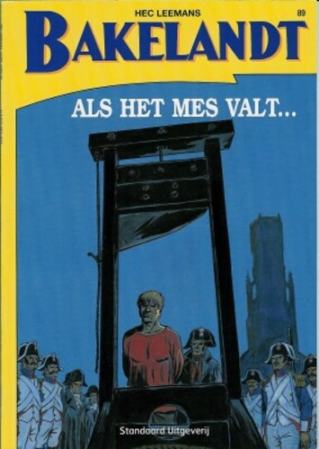 Bakelandt (Standaard Uitgeverij) 89 - Als het mes valt , Softcover, Eerste druk (1999) (Standaard Uitgeverij)