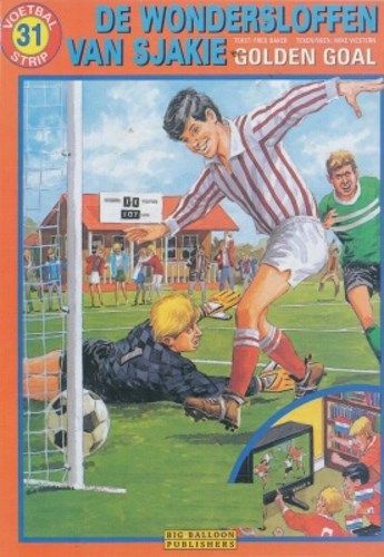 Wondersloffen van Sjakie, de 31 - Golden Goal, Softcover, Eerste druk (2000) (Big Balloon)