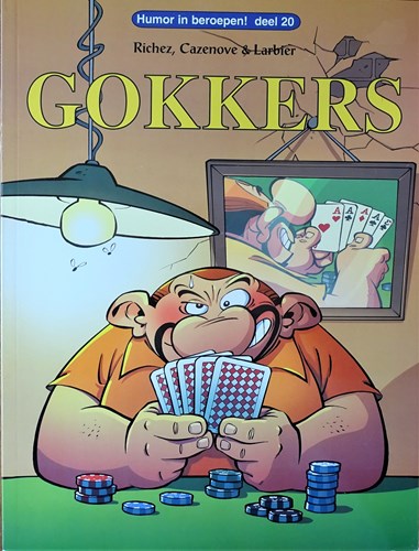 Humor in beroepen! 20 - Gokkers, Softcover, Eerste druk (2010) (Boemerang, de)