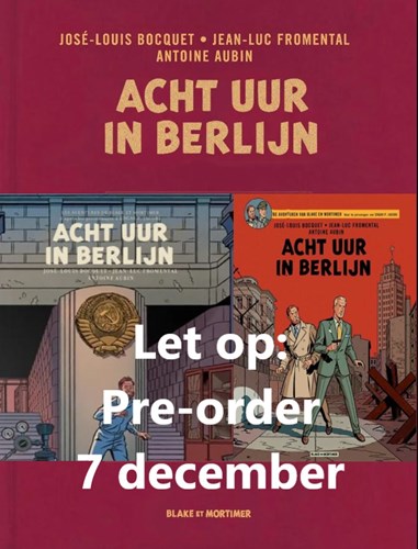 Blake en Mortimer 29 - Acht uur in Berlijn, set-sc+hc+luxe (Blake en Mortimer SA)