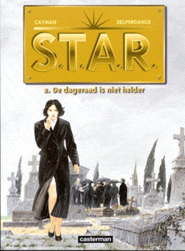 S.T.A.R. (Cayman) 2 - De dageraad is niet helder, Softcover (Casterman)