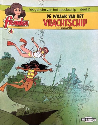 Franka 4 - De wraak van het vrachtschip, Softcover, Franka - Softcover (Big Balloon)