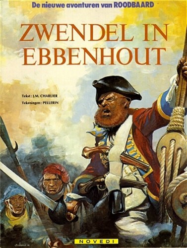Roodbaard 21 - Zwendel in ebbenhout, Softcover, Eerste druk (1983) (Novedi/Albracht)