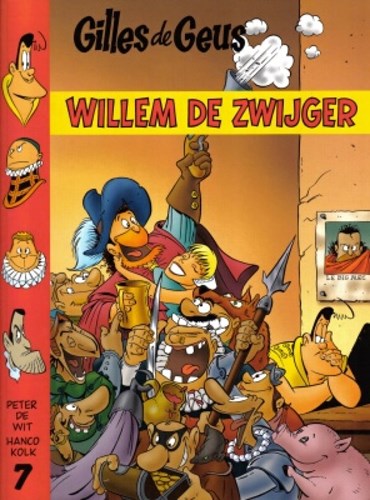 Gilles de Geus 7 - Willem de zwijger, Softcover (Silvester Strips & Specialities)