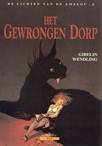Collectie Delta 36 / Lichten van de Amalou, de 3 - Het gewrongen dorp, Hardcover, Eerste druk (1994) (Blitz)