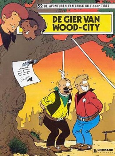 Chick Bill 52 - De gier van Wood-City, Softcover (Lombard)