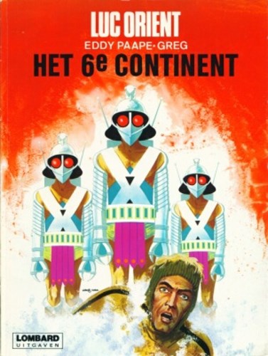 Luc Orient 10 - Het 6de continent, Softcover (Lombard)