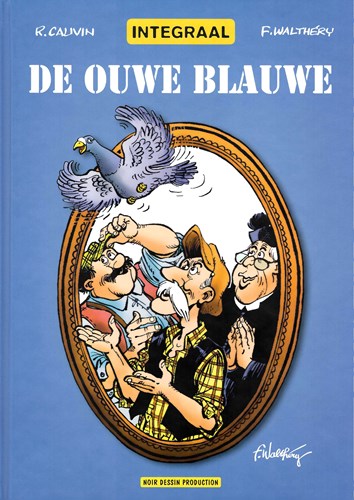 Ouwe Blauwe, de Integraal - De Ouwe Blauwe - Integraal, Hardcover (Noir Dessin)