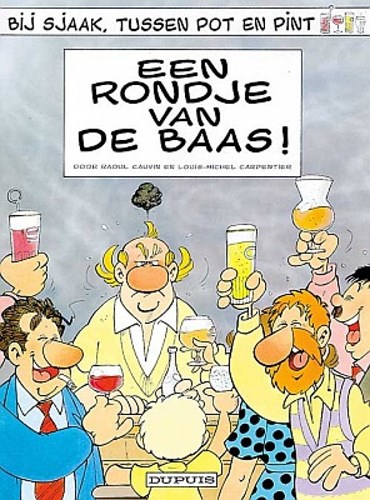 Bij Sjaak, tussen pot en pint 2 - Een rondje van de baas!, Softcover, Eerste druk (1991) (Dupuis)