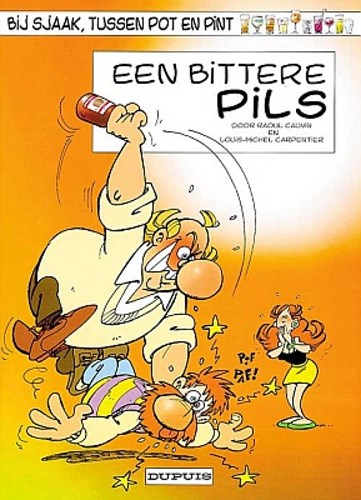 Bij Sjaak, tussen pot en pint 8 - Een bittere pils, Softcover, Eerste druk (1997) (Dupuis)