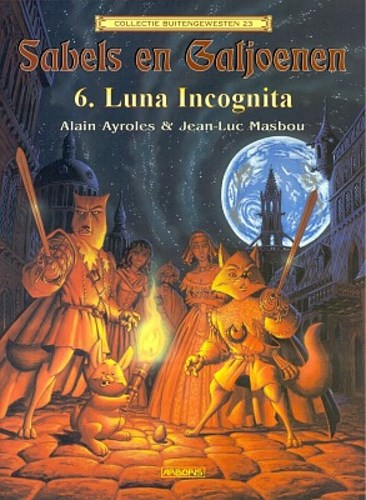 Buitengewesten Collectie 23 / Sabels en Galjoenen 6 - Luna Incognita, Softcover (Arboris)