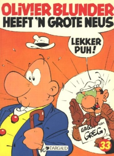Olivier Blunder 33 - Heeft een grote neus, lekker Puh! , Softcover (Dargaud)