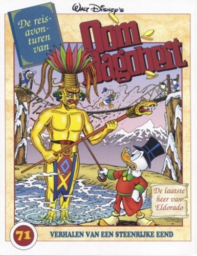 Oom Dagobert 71 - De reisavonturen 10: De laatste heer van Eldorado , Softcover (Sanoma)