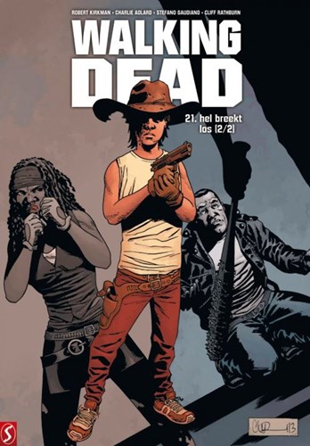 Walking Dead 21 - Hel breekt los (2/2), Hardcover+prent, Eerste druk (2016), Walking Dead - Hardcover (Silvester Strips)