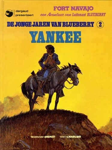 Jonge jaren van Blueberry 2 - Yankee, Hardcover, Blueberry - Hardcover (Dargaud)