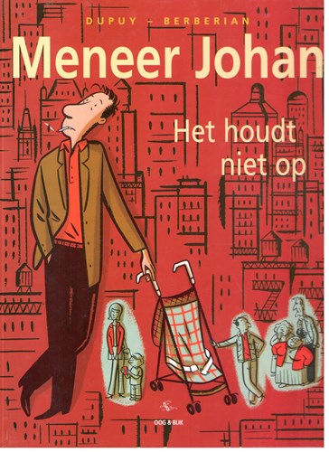 Meneer Johan 5 - Het houdt niet op, Hardcover (Oog & Blik)