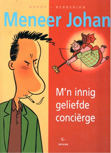 Meneer Johan 1 - M'n innig geliefde conciërge, Hardcover (Oog & Blik)