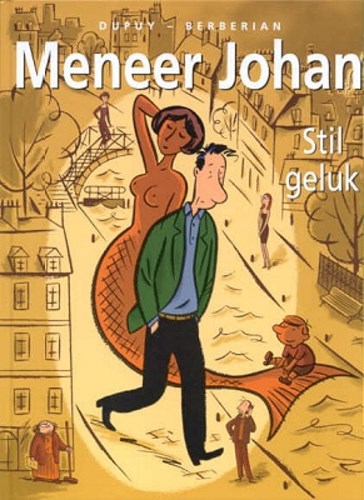 Meneer Johan 4 - Stil geluk, Hardcover (Oog & Blik)