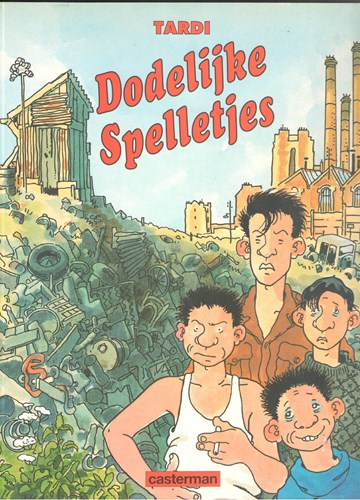 Tardi - Collectie  - Dodelijke spelletjes, Softcover, Eerste druk (1993) (Casterman)