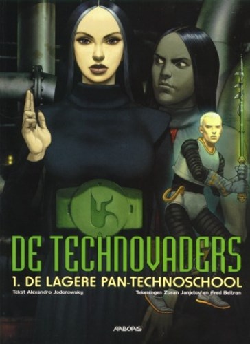 Technovaders, de 1 - De lagere Pan-Technoschool, Softcover, Eerste druk (1998) (Arboris)