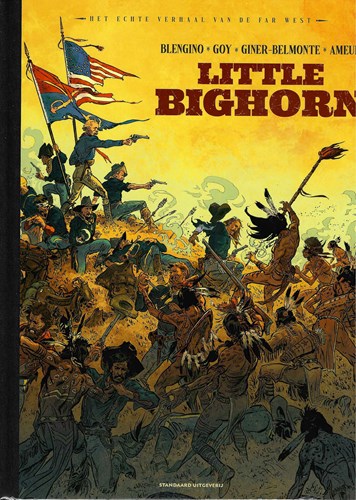 Echte verhaal van de Far West, het 4 - Little Bighorn, Luxe (Standaard Uitgeverij)