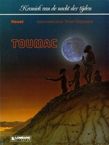 Kroniek van de nacht der tijden 3 - Toumac, Softcover (Lombard)