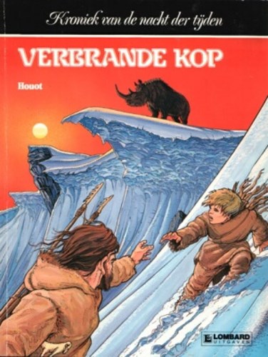 Kroniek van de nacht der tijden 1 - Verbrande kop, Softcover (Lombard)