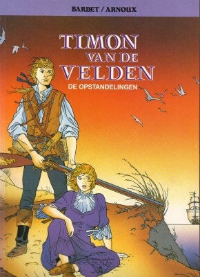 Collectie Kronieken 15 / Timon van de Velden 2 - De opstandelingen, Hardcover (Blitz)