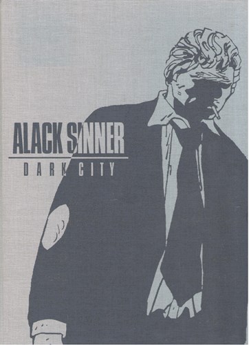 Alack Sinner 1 - Dark city, Luxe (Sherpa)
