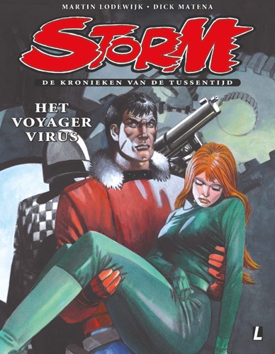 Storm - Kronieken van de Tussentijd 1 - Het Voyager virus, Hardcover (Uitgeverij L)