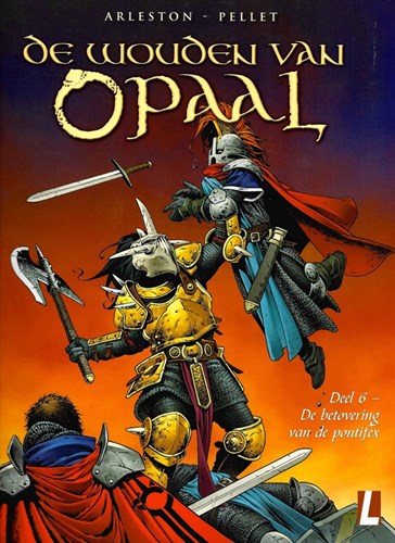 Wouden van Opaal, de 6 - De betovering van de pontifex, Softcover (Uitgeverij L)