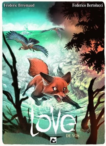 Love (Animal Kingdom) 1 - De vos, Hardcover (Dark Dragon Books)