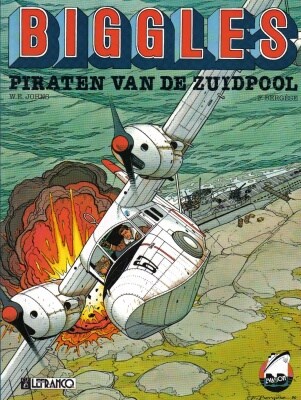 Collectie Avonturenstrips 7 / Biggles - Avonturenstrips 2 - Piraten van de Zuidpool, Softcover (LeFrancq)