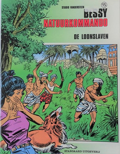 Bessy - Natuurkommando 15 - De loonslaven, Softcover (Standaard Uitgeverij)