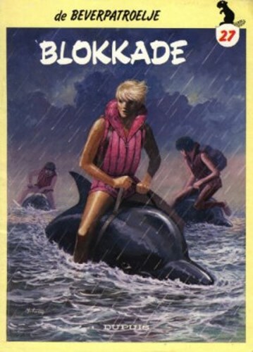 Beverpatroelje 27 - Blokkade, Softcover, Eerste druk (1987) (Dupuis)