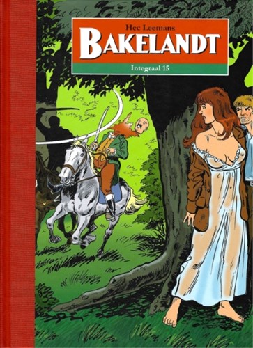 Bakelandt - Integraal 15 - Integraal 15, Luxe (alleen inschrijvers), Bakelandt - Integraal (luxe) (SAGA Uitgeverij)
