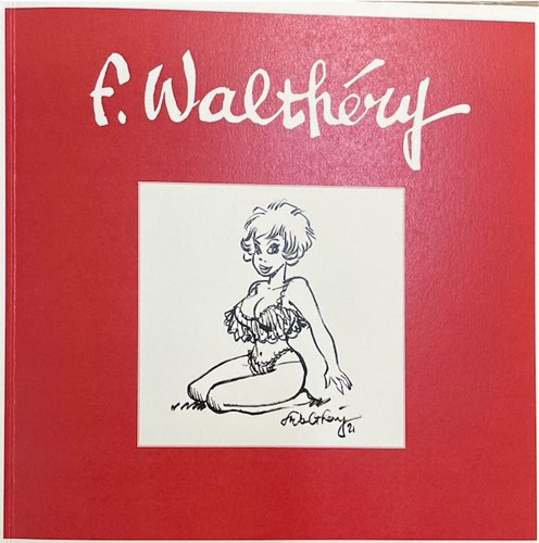 Natasja - Diversen  - F. Walthéry, Sc+Dedicace B (Bruno Graff)