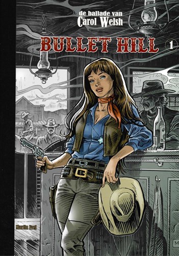 Ballade van Carol Welsh, de 1 - Bullet Hill, Luxe (Hum)