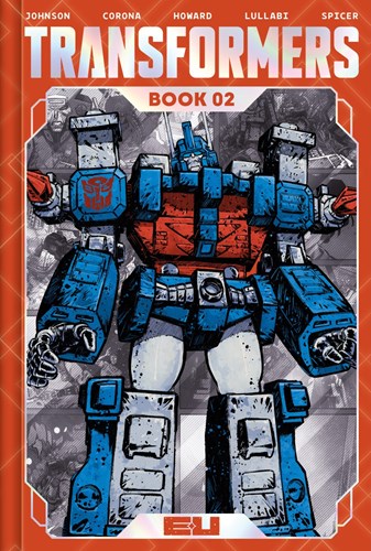 Transformers (2023) 2 - Deluxe Book 2, Hardcover (DM Edition) (Image Comics)