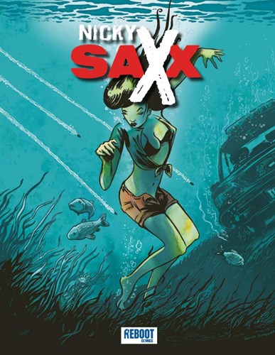 Nicky Saxx (Reboot Comics) 7 - Noodweer/Horen, Luxe (Reboot Comics)