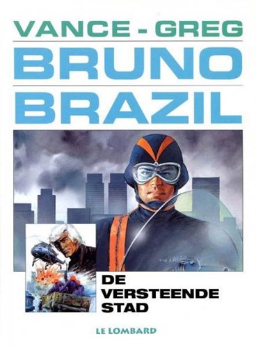 Bruno Brazil 4 - De versteende stad, Softcover (Lombard)