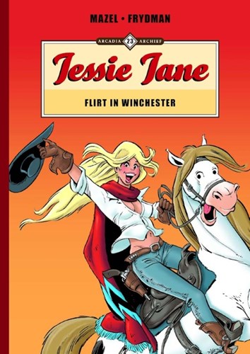 Arcadia Archief 23 / Jesse Jane 1 - Flirt in Winchester, HC+Linnen rug+prent (Arcadia)
