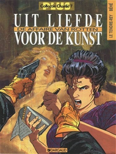 Collectie Charlie plus 7 / Uit liefde voor de kunst 1 - De affaire van Rotten, Softcover (Dargaud)