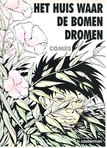 Comes - Luxe 2 - Het huis waar de bomen dromen, Hardcover (Casterman)