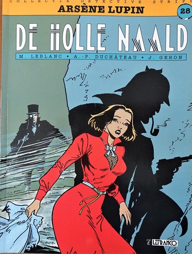 Collectie Detectivestrips 28 / Arsène Lupin (Coll. Detectivestrips) 5 - De holle naald, Softcover (LeFrancq)